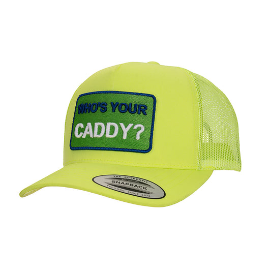 Trucker cap - Who's Your Caddy - neon